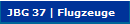 JBG 37 | Flugzeuge